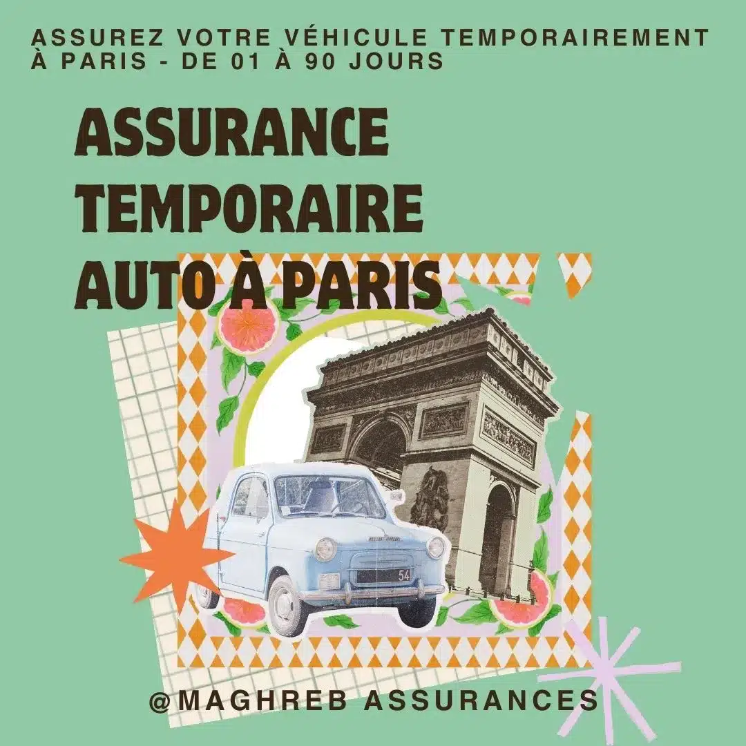 Contrat assurance temporaire voiture Paris – Export Maghreb Assurance temporaire auto à Paris – 1 jour, 1 semaine et 1 mois pour export vers le Maghreb