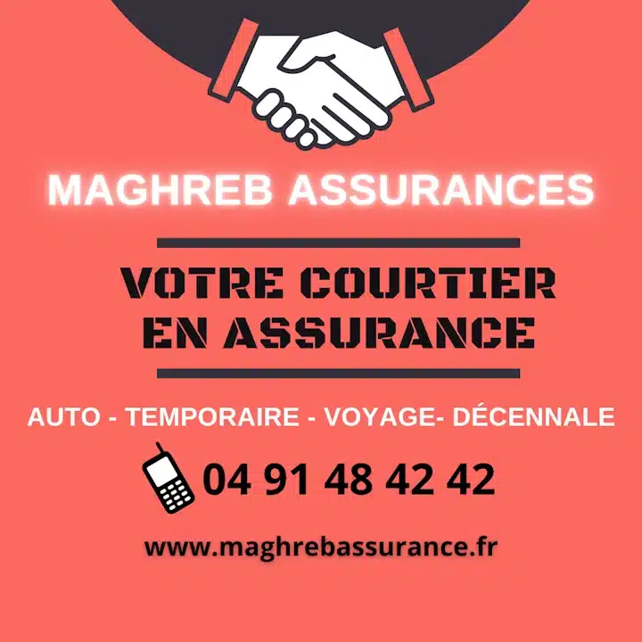 Courtier en assurance à Marseille pour auto, temporaire, voyage et décennale – Maghreb Assurances